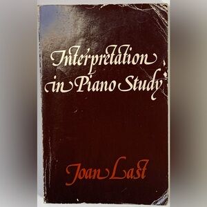 Interpretation in Piano Study by Joan Last Soft Cover Paperback Book